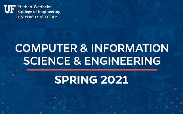 UF CISE Spring Digital Newsletter